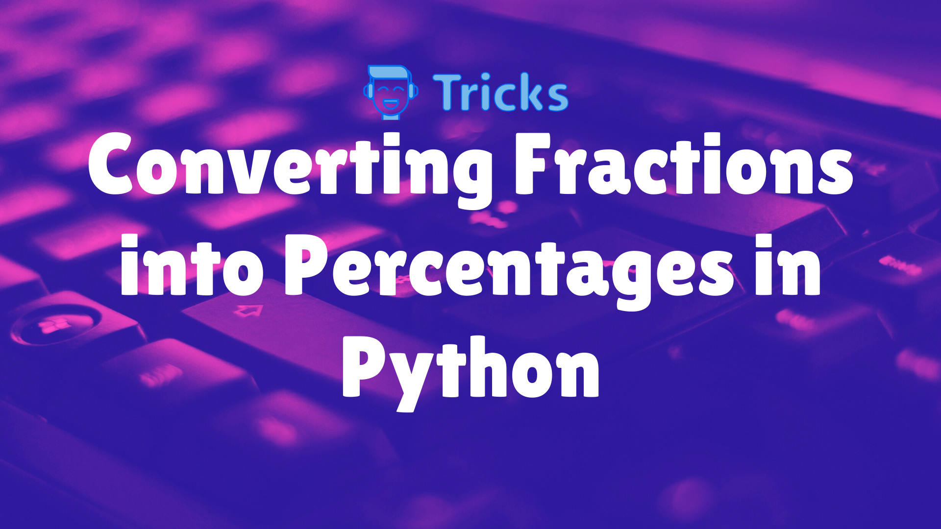 Convertir fracciones a porcentajes en Python
